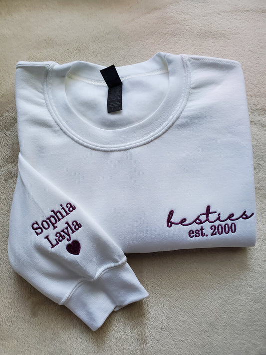 Custom Embroidered Besties Sweatshirt Personalized With Names On The Sleeve Perfect for Besties Celebrating Years of Friendship BFF Forever